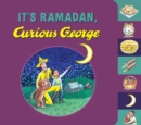 It's Ramadan, Curious George - Book