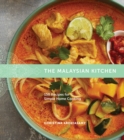 The Malaysian Kitchen : 150 Recipes for Simple Home Cooking - eBook