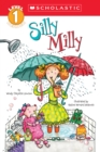 Scholastic Reader Level 1: Silly Milly - Book