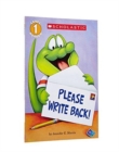 Scholastic Reader Level 1: Please Write Back! - Book
