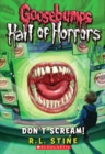 Goosebumps Hall of Horrors #5: Don't Scream! - Book