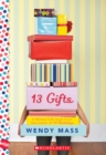 13 Gifts: A Wish Novel : A Wish Novel - Book