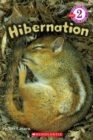 Scholastic Reader Level 2 : Hibernation - Book