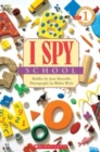 Scholastic Reader Level 1: I Spy School - Book