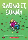Swing it, Sunny: A Graphic Novel (Sunny #2) - Book