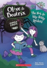 The Not-So Itty-Bitty Spiders: A Branches Book (Olive & Beatrix #1) - Book