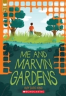 Me and Marvin Gardens (Scholastic Gold) - Book