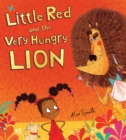 Little Red and the Very Hungry Lion - Book