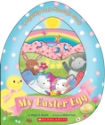 My Easter Egg: A Sparkly Peek-Through Story - Book