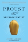 Proust Was A Neuroscientist - Book