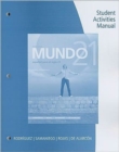 Student Activities Manual for Samaniego/Rojas/Ohara/Alarc n's Mundo 21 - Book