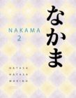 Nakama 2 : Japanese Communication, Culture, Context - Book