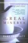 The Real Minerva : A Novel - eBook