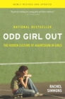 Odd Girl Out : The Hidden Culture of Aggression in Girls - eBook