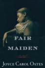 A Fair Maiden : A Novel - eBook