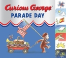 Curious George Parade Day tabbed board book - Book