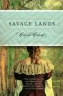 Savage Lands : A Novel - eBook