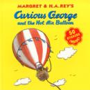 Curious George and the Hot Air Balloon: Contains Stickers - Book