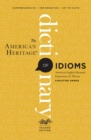 The American Heritage Dictionary of Idioms : American English Idiomatic Expressions & Phrases - eBook