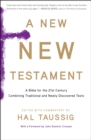 A New New Testament : A Bible for the Twenty-first Century Combining Traditional and Newly Discovered Texts - eBook