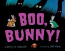 Boo, Bunny! board book - Book