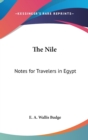 THE NILE: NOTES FOR TRAVELERS IN EGYPT - Book