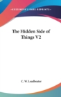 THE HIDDEN SIDE OF THINGS V2 - Book