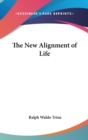 THE NEW ALIGNMENT OF LIFE - Book
