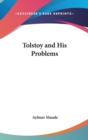 TOLSTOY AND HIS PROBLEMS - Book