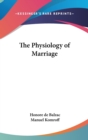THE PHYSIOLOGY OF MARRIAGE - Book