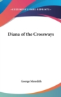 DIANA OF THE CROSSWAYS - Book