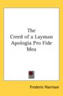 THE CREED OF A LAYMAN APOLOGIA PRO FIDE - Book