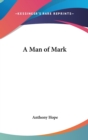 A MAN OF MARK - Book