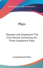 PLAYS: PLEASANT AND UNPLEASANT THE FIRST - Book