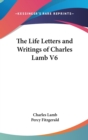 The Life Letters and Writings of Charles Lamb V6 - Book