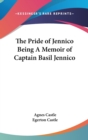 THE PRIDE OF JENNICO BEING A MEMOIR OF C - Book