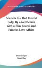 SONNETS TO A RED HAIRED LADY, BY A GENTL - Book