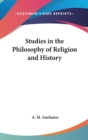STUDIES IN THE PHILOSOPHY OF RELIGION AN - Book