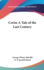Cerise A Tale of the Last Century - Book