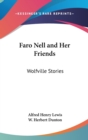 FARO NELL AND HER FRIENDS: WOLFVILLE STO - Book