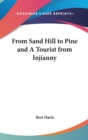 FROM SAND HILL TO PINE AND A TOURIST FRO - Book