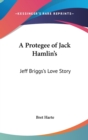 A PROTEGEE OF JACK HAMLIN'S: JEFF BRIGGS - Book