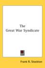THE GREAT WAR SYNDICATE - Book