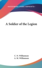 A SOLDIER OF THE LEGION - Book