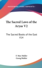 THE SACRED LAWS OF THE ARYAS V2: THE SAC - Book
