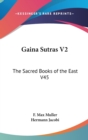 GAINA SUTRAS V2: THE SACRED BOOKS OF THE - Book
