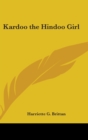 Kardoo the Hindoo Girl - Book