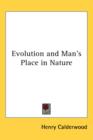 EVOLUTION AND MAN'S PLACE IN NATURE - Book