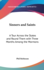 SINNERS AND SAINTS: A TOUR ACROSS THE ST - Book