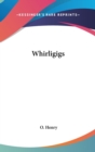WHIRLIGIGS - Book